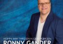 Ronny Gander – Komm, wir tanzen in den Morgen